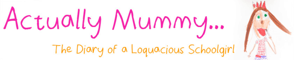 Actually Mummy