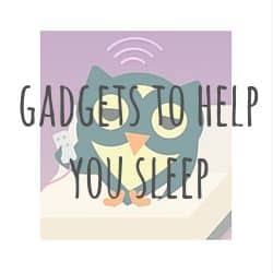 How gadgets can actually help you sleep better
