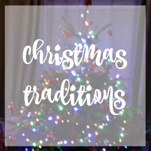 Our Christmas family traditions