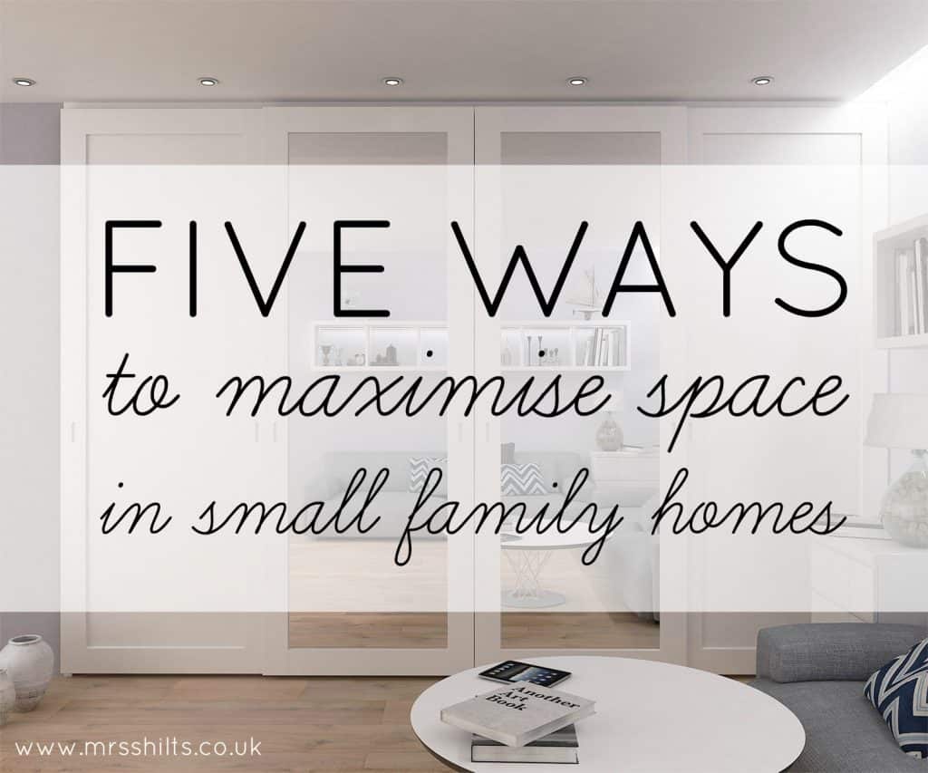 make space in small family homes 