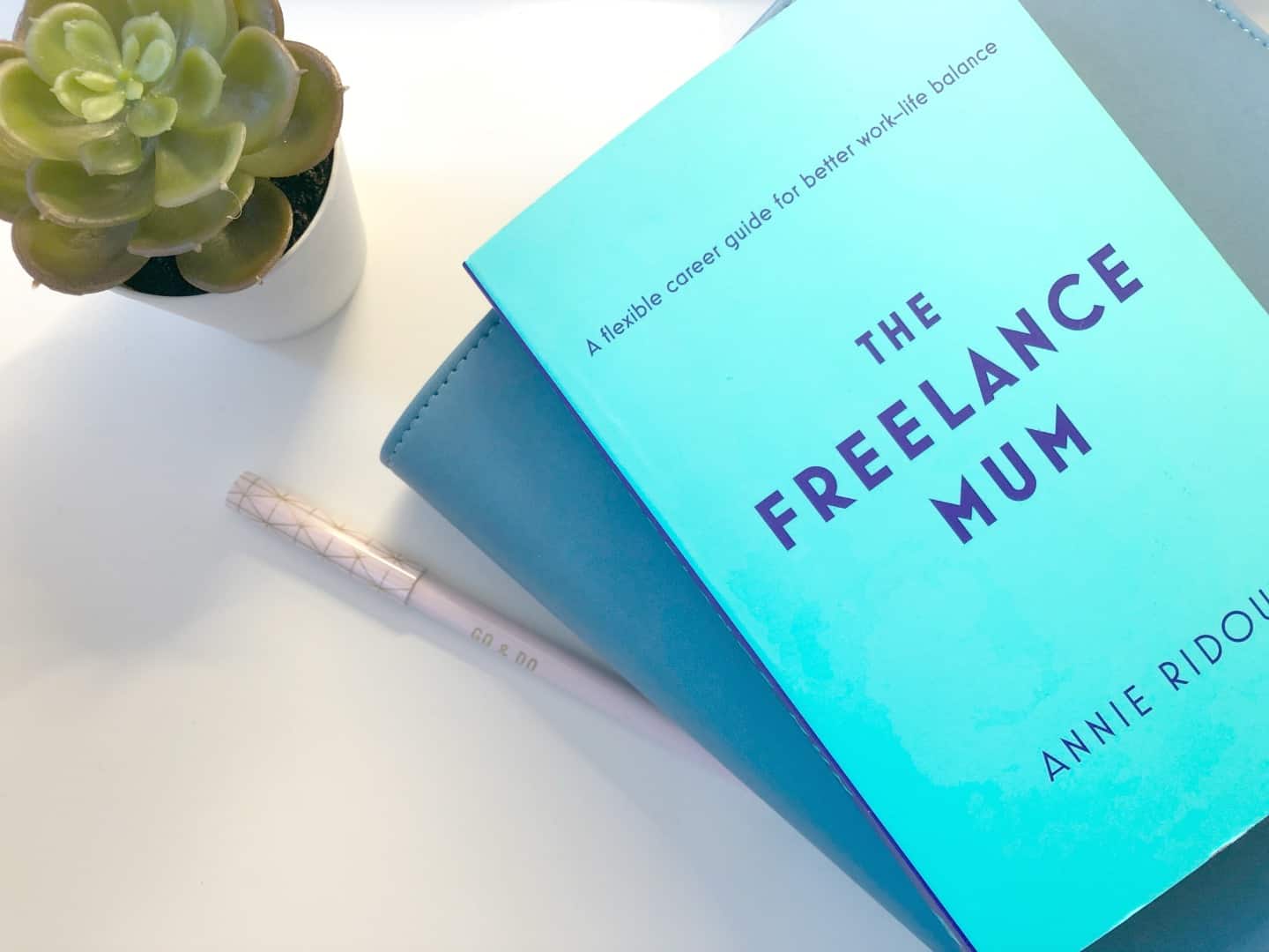 freelance mum life